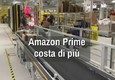 Amazon Prime costa di piu' © ANSA