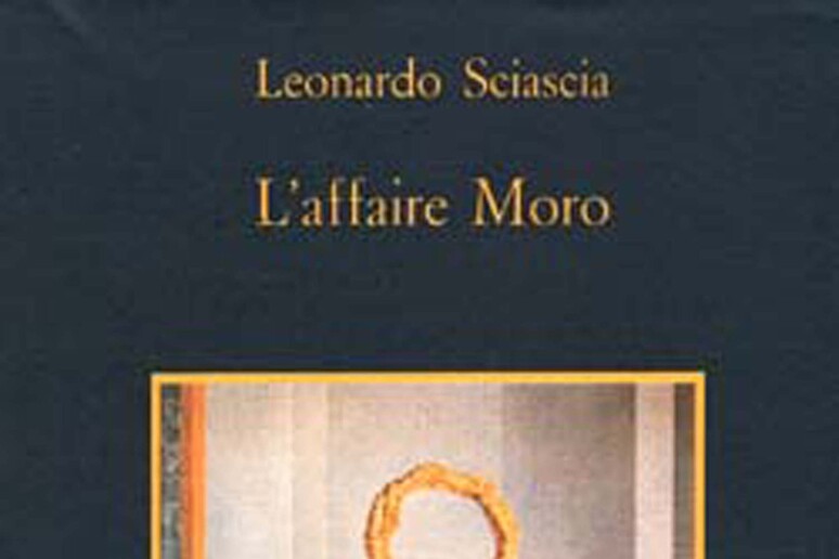 Il libro di Sciascia "L 'affaire Moro" - RIPRODUZIONE RISERVATA