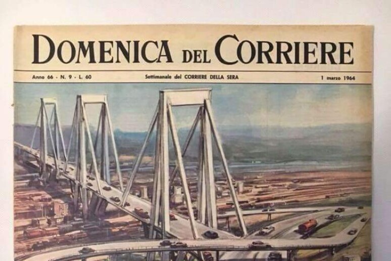 Crollo ponte Genova, la copertina della Domenica del Corriere del 1 marzo 1964 celebrava la posa dei primi piloni - RIPRODUZIONE RISERVATA